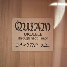 Load image into Gallery viewer, Quiam Ezo&#39;s Ukulele Through Neck Tenor #2307TNT02
